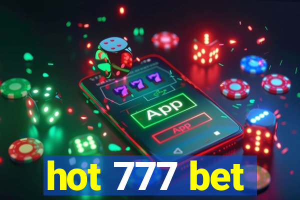 hot 777 bet